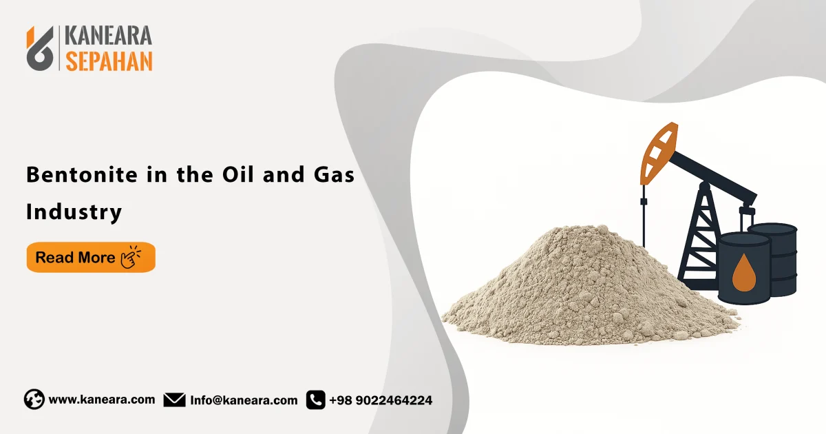 Bentonite in the Oil and Gas Industry
