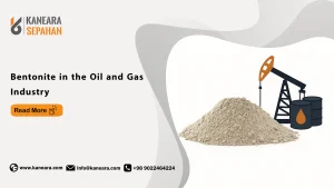 Bentonite in the Oil and Gas Industry