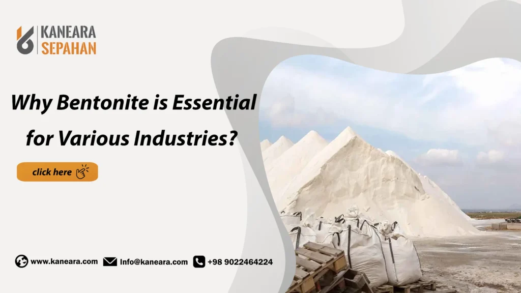 Why Bentonite is Essential for Various Industries
