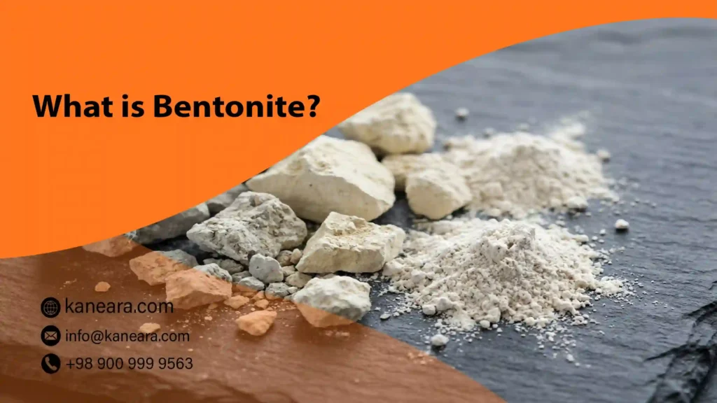 What is Bentonite?