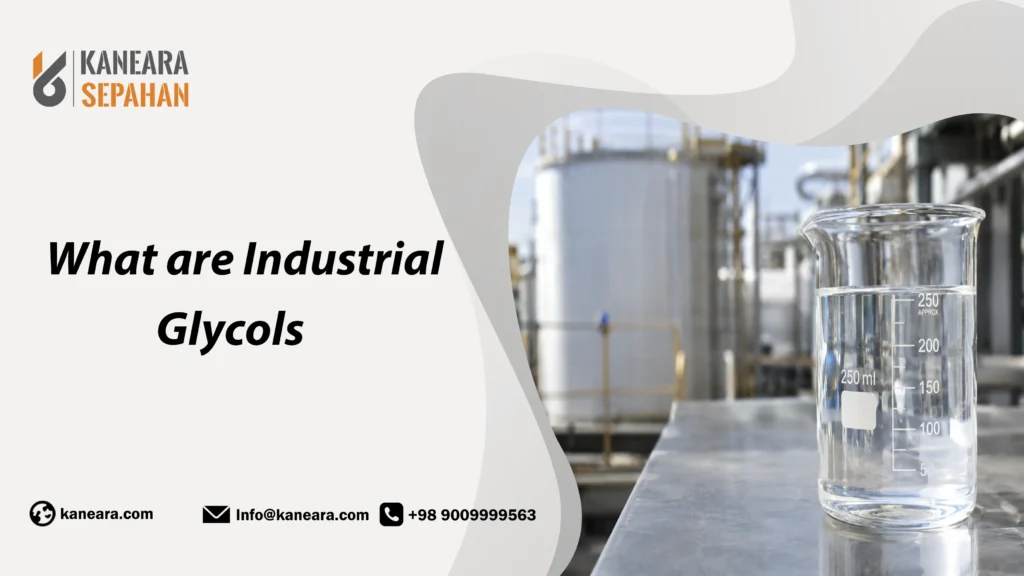 What are Industrial Glycols
